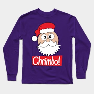 'Chrimbo!' Long Sleeve T-Shirt